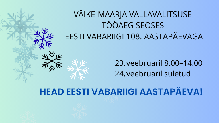 Väike-Maarja vallavalitsuse tööaeg seoses Eesti Vabariigi aastapäevaga.png