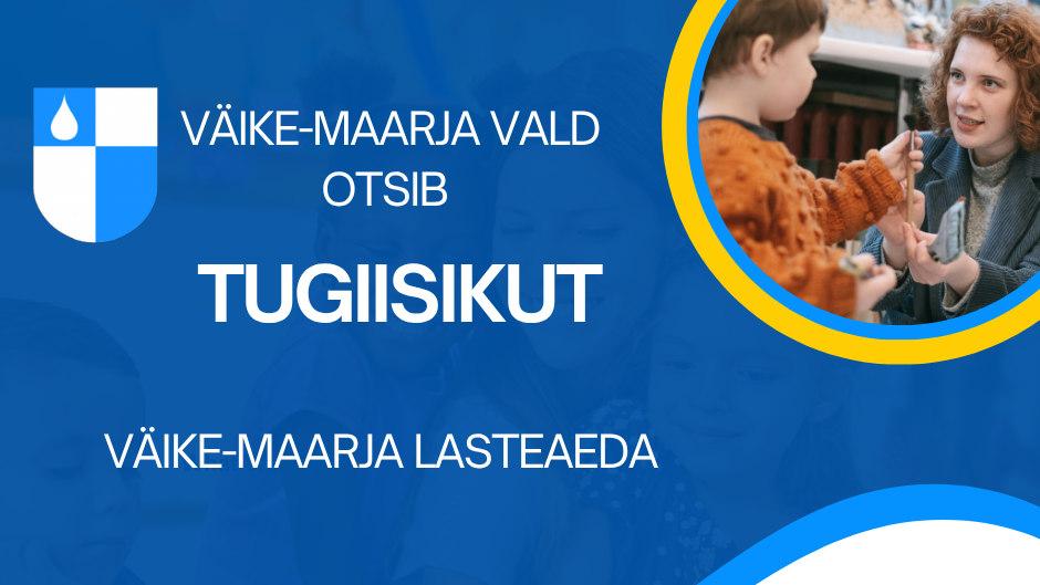 Väike-maarja vald otsib tugiisikut (3).png